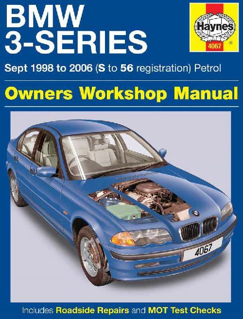 BMW 3 Series (E46) (Petrol) 1998 2006 Haynes Owners Service & Repair