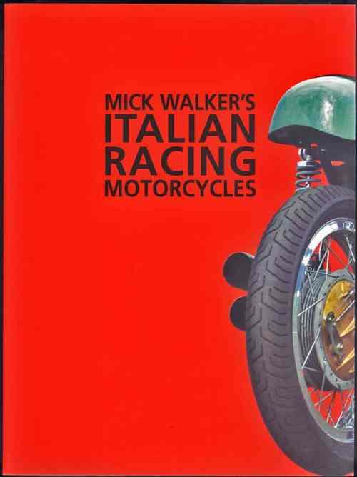 Mick Walkers Italian Racing AbeBooks