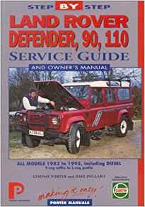 Land Rover Defender, 90 and 110 Step-by-step Service Guide 1899238069