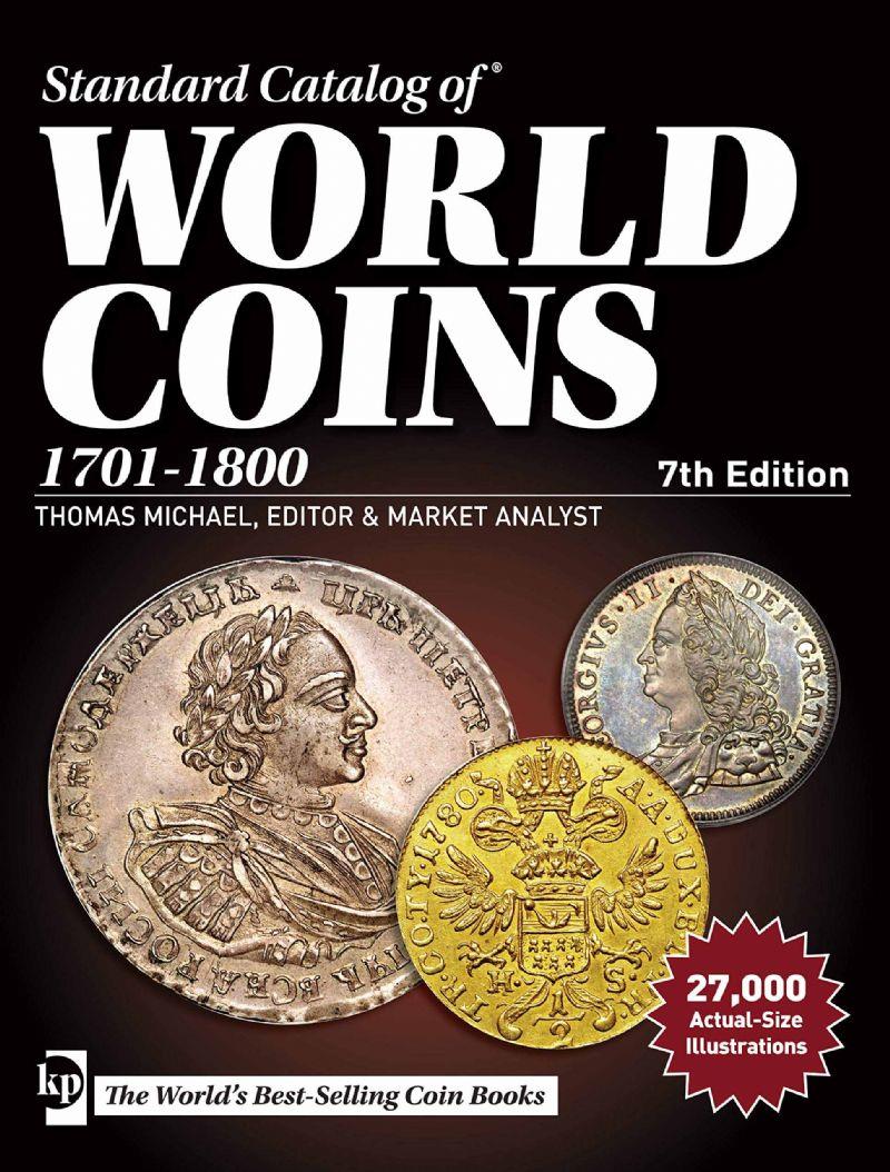 Standard Catalog of World Coins 1701 1800 1440247064 9781440247064