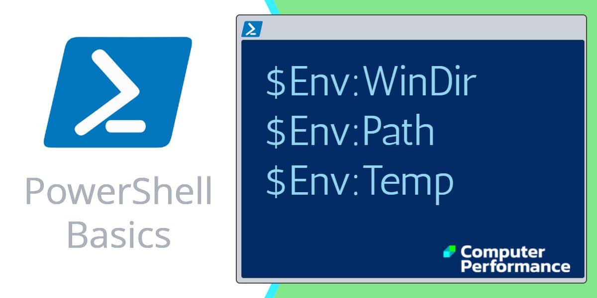 PowerShell Basics Env Environment Variables Examples & Scripts