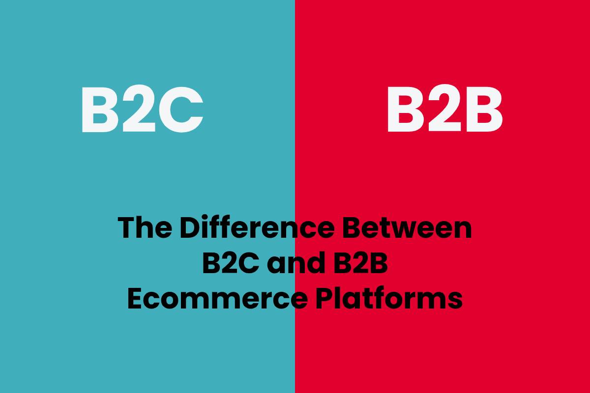 The Difference Between B2C and B2B Platforms CTR