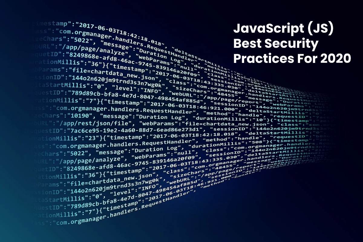 JavaScript (JS) Best Security Practices For 2020 Computertechreviews