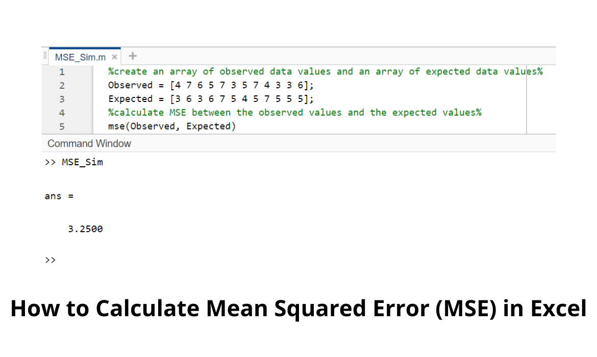 How to Calculate Mean Squared Error (MSE) in Excel