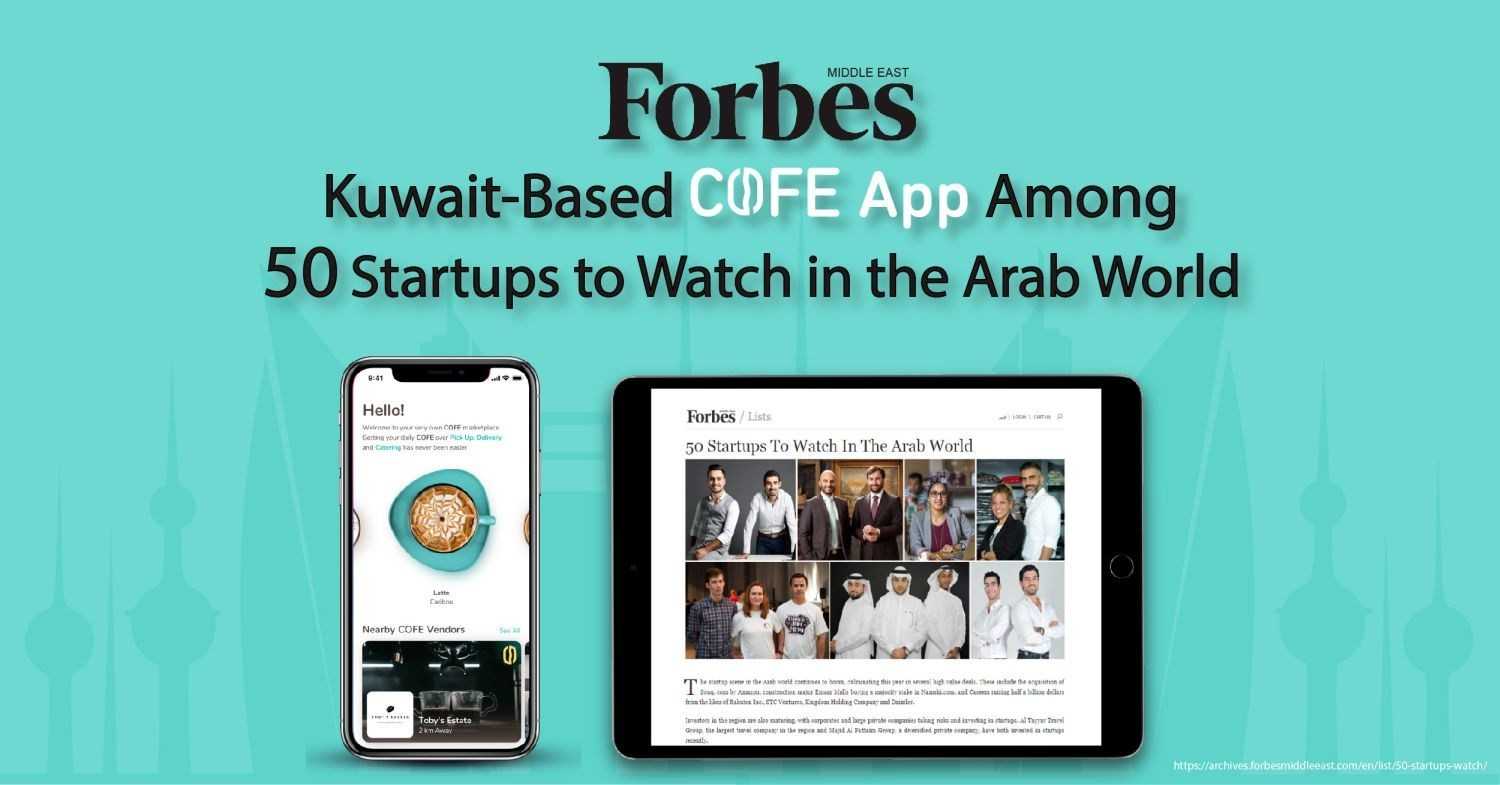 Kuwaitbased Cofe App ‘One of the Top 50 Startups to Watch For‘