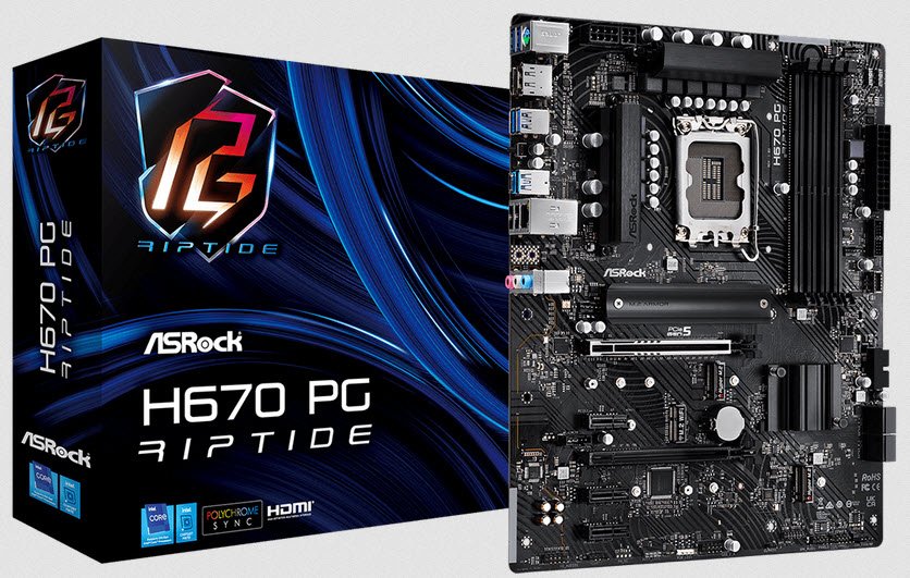 H670 PG Riptide ASRock INTEL H670 PG Riptide, 12th Gen Intel Core