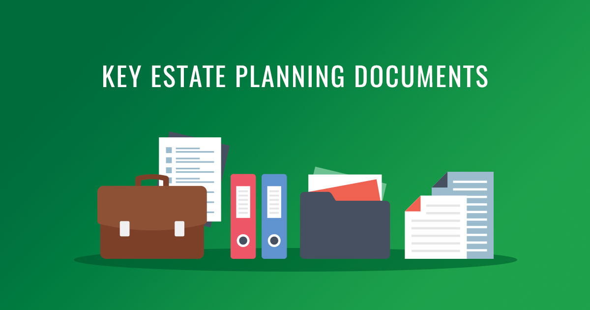 Key Estate Planning Documents Concentrum Wealth Management