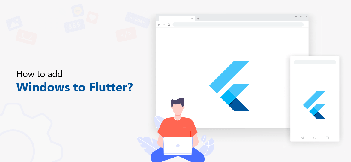 Flutter Enable WindowsDesktop Apps for the Developers