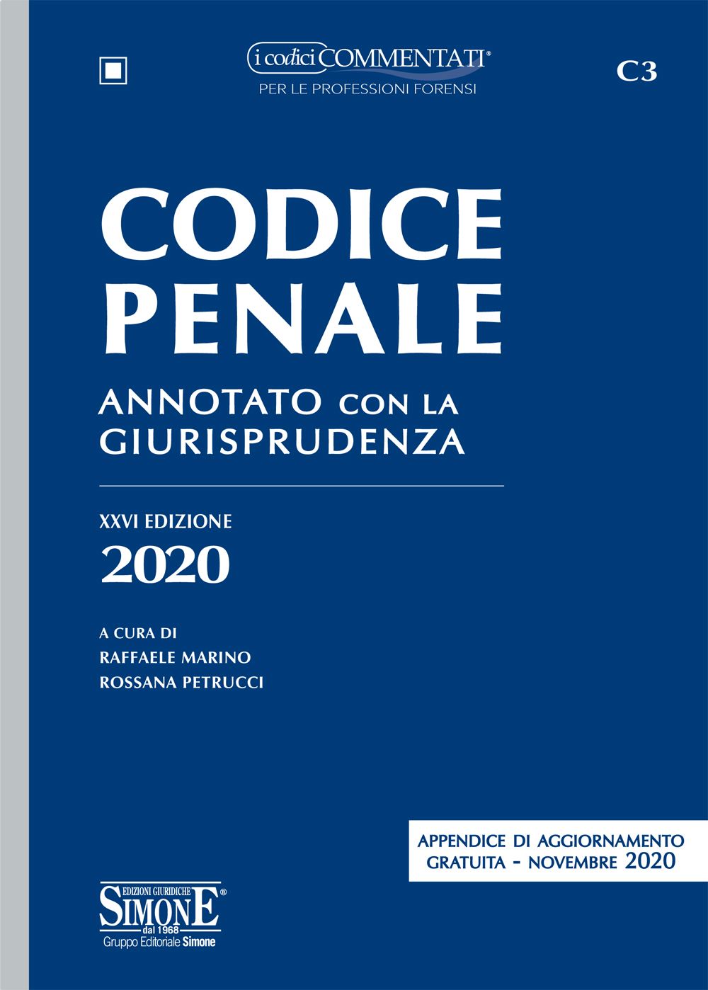 Codice Penale commentato Annotato con la Giurisprudenza + Appendice
