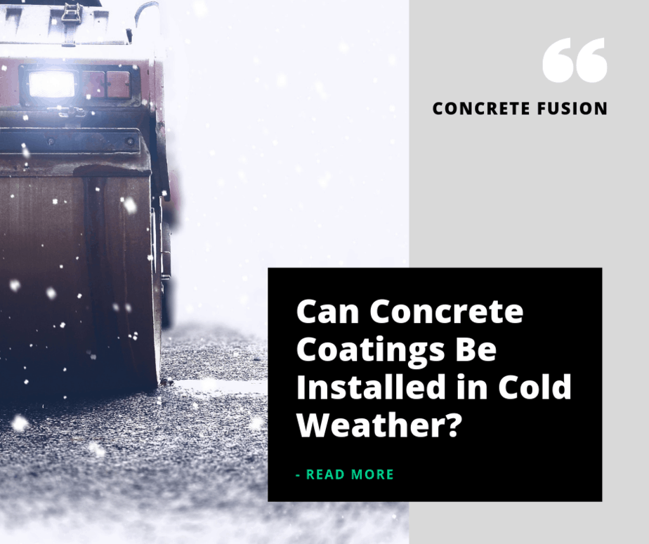 Guide to Coating Concrete In Colder Climates Concrete Fusion