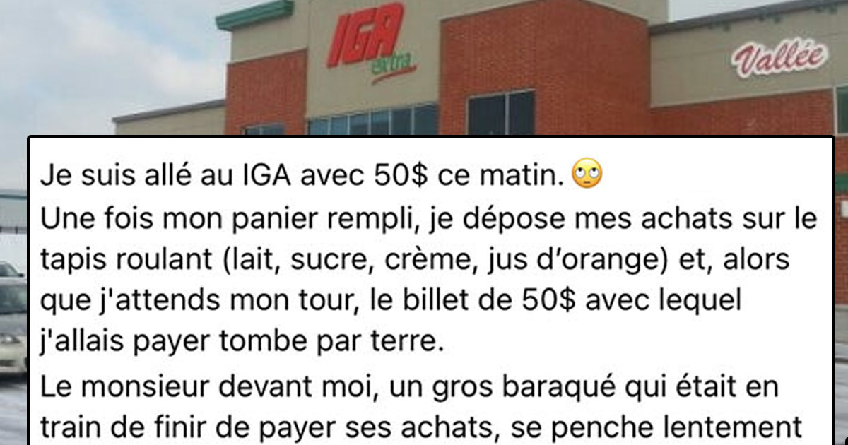 Une fille de Drummondville revient du IGA et raconte une histoire hilarante