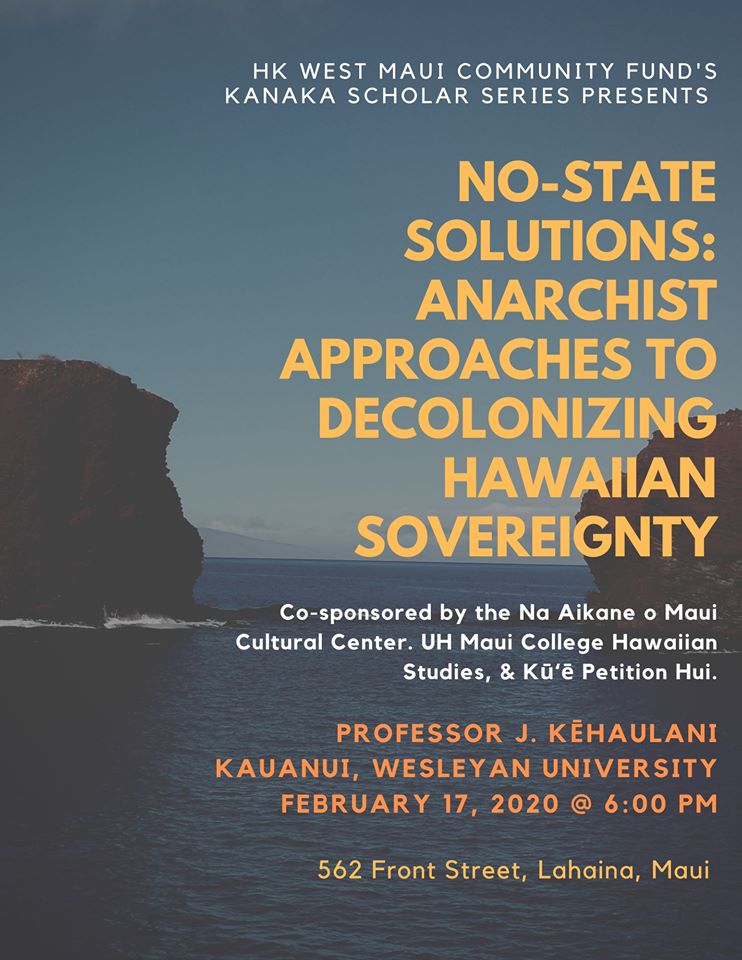 “NoState Solutions Anarchist Approaches to Decolonizing Hawaiian