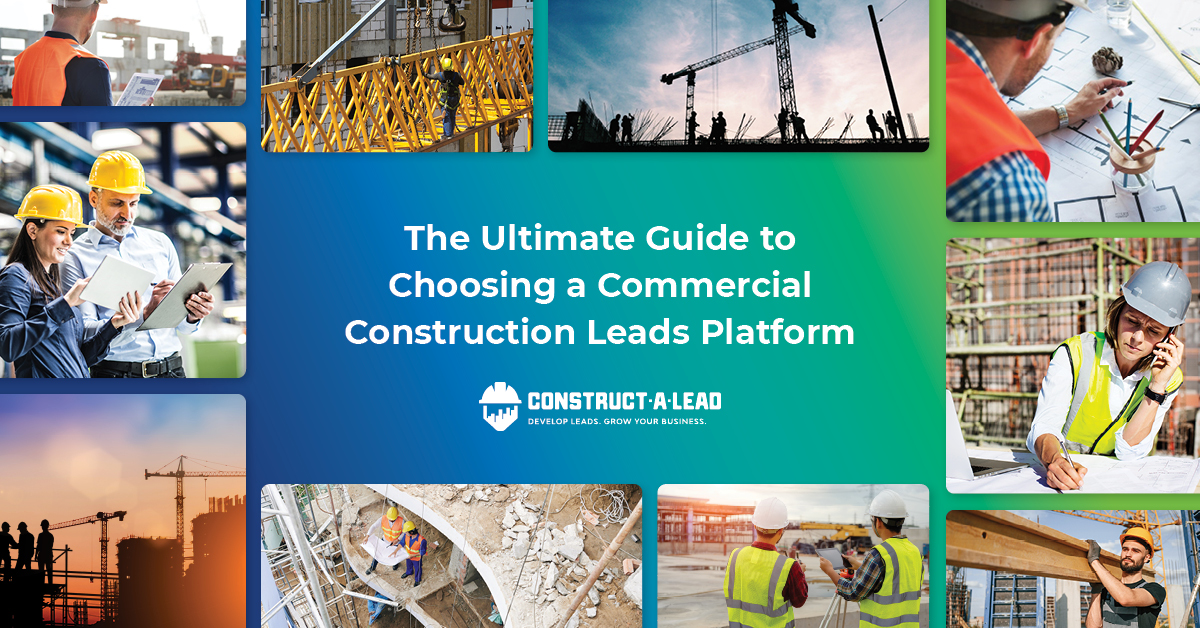 The Ultimate Guide to Choosing a Commercial Construction Leads Platform