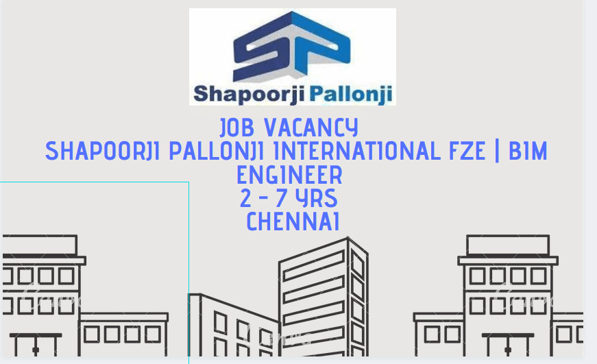 Job Vacancy Shapoorji Pallonji International FZE BIM Engineer 2