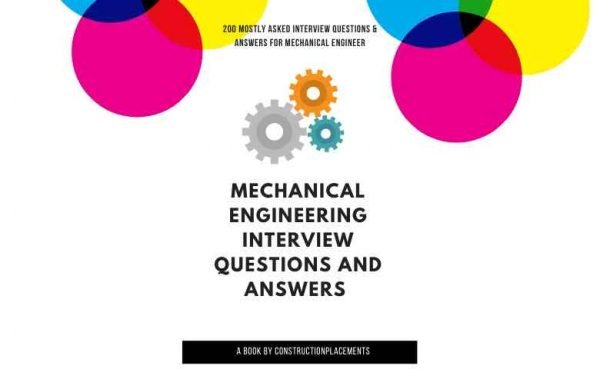 Mostly Asked Mechanical Engineering Interview Questions and Answers