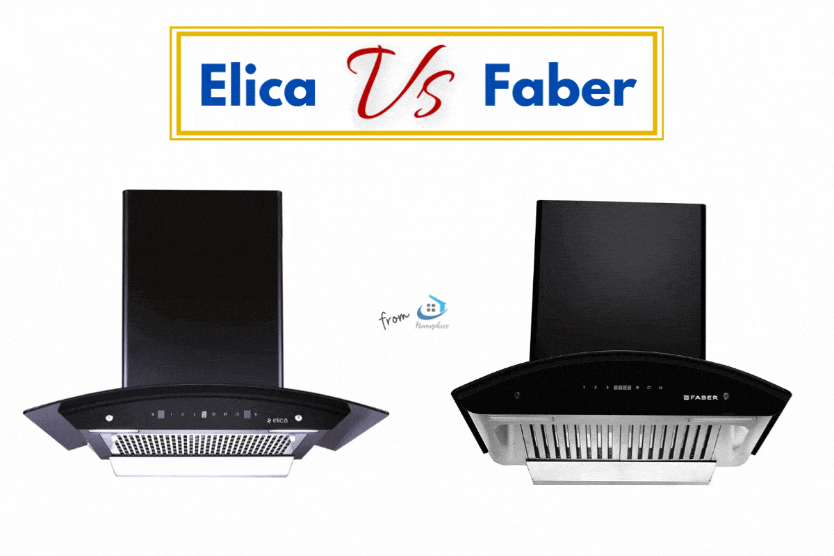Elica Vs. Faber Chimney Which is Better? Comparison