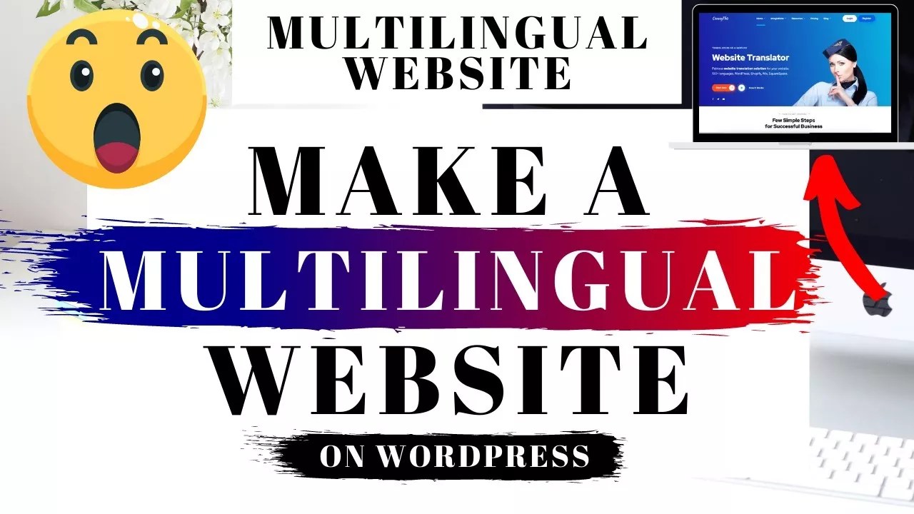 How to Make a Multilingual site on WordPress with ConveyThis