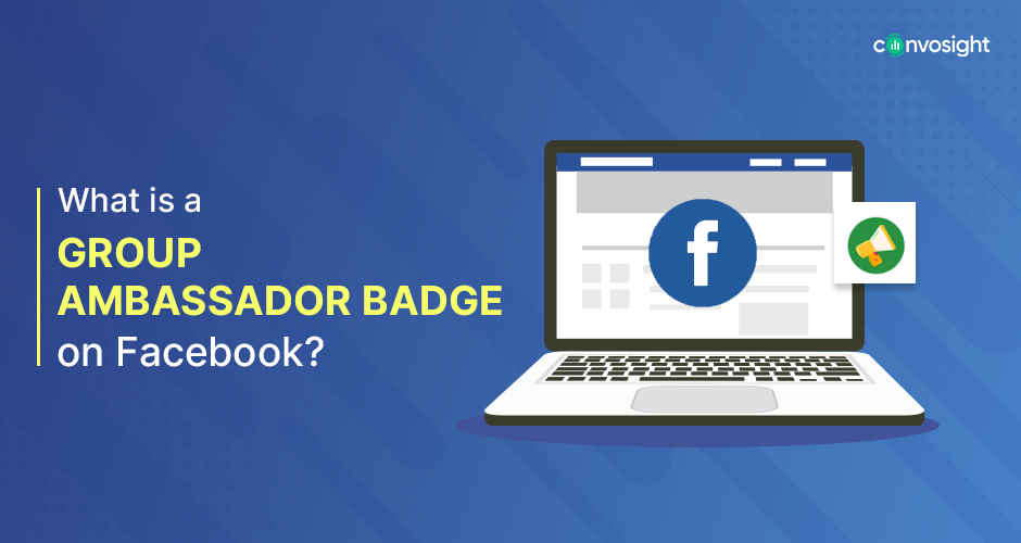 What is Group Ambassador Badge On Facebook? Complete Guide 2023
