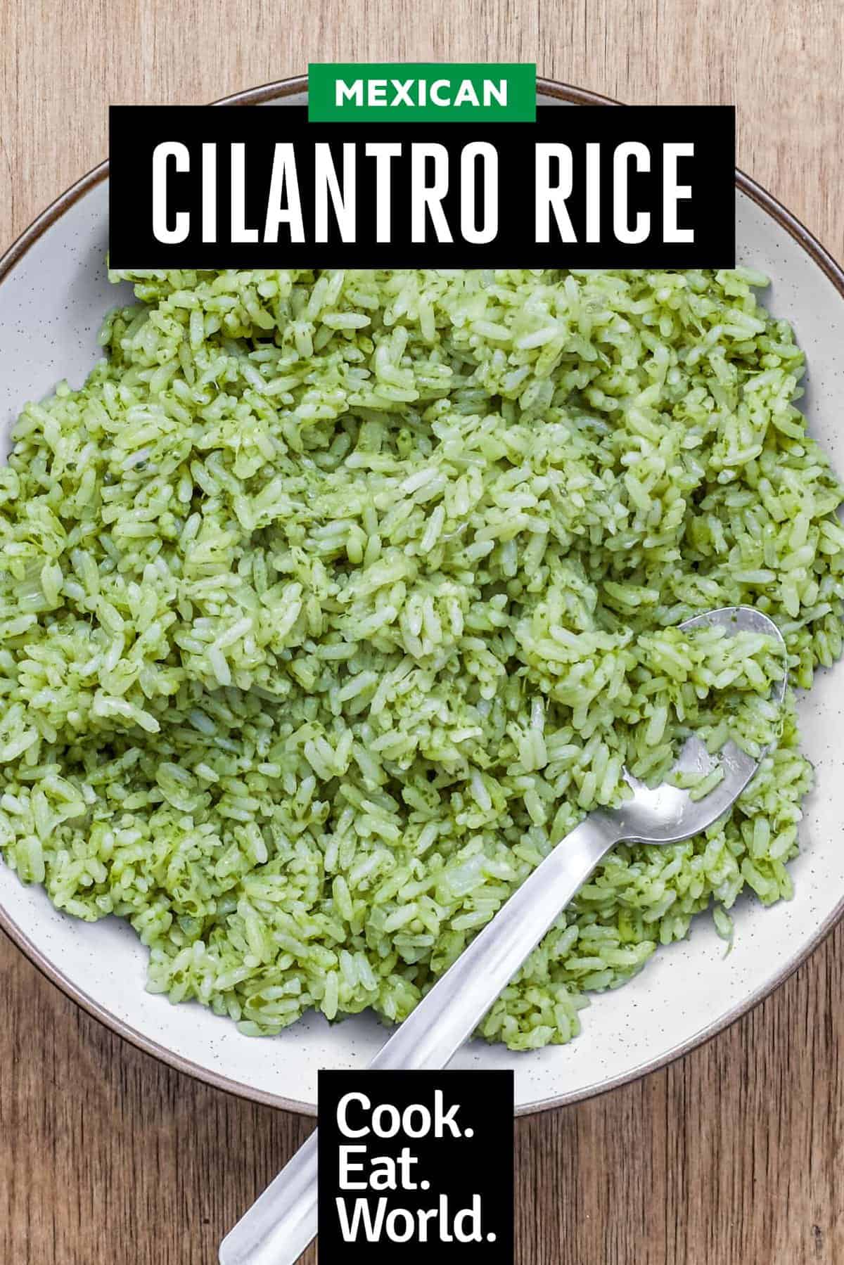 Mexican Cilantro Rice (Green Rice) Cook Eat World