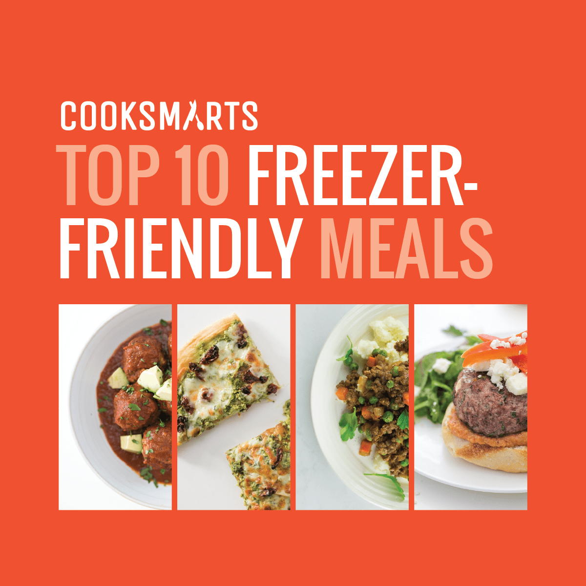 Top 10 FreezerFriendly Meals Cook Smarts