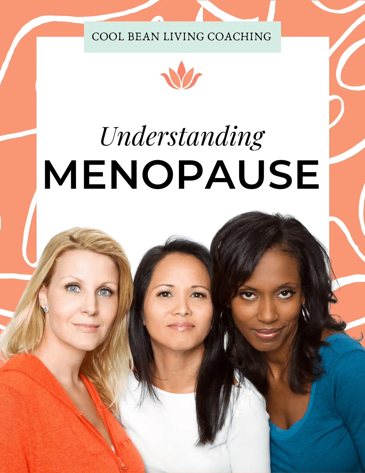 Understanding Menopause Cool Bean Living