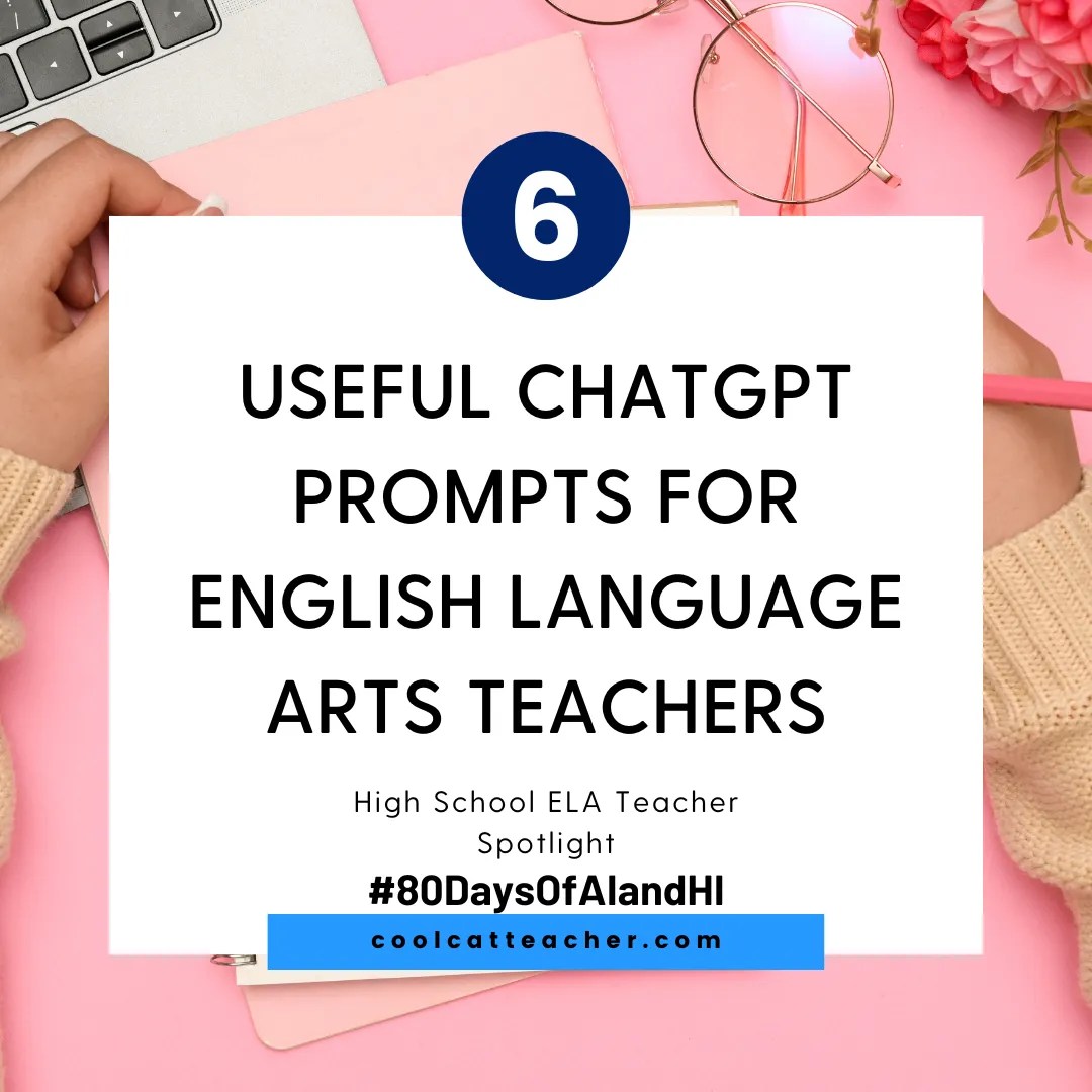 Useful ChatGPT Prompts for English Language Arts Teachers