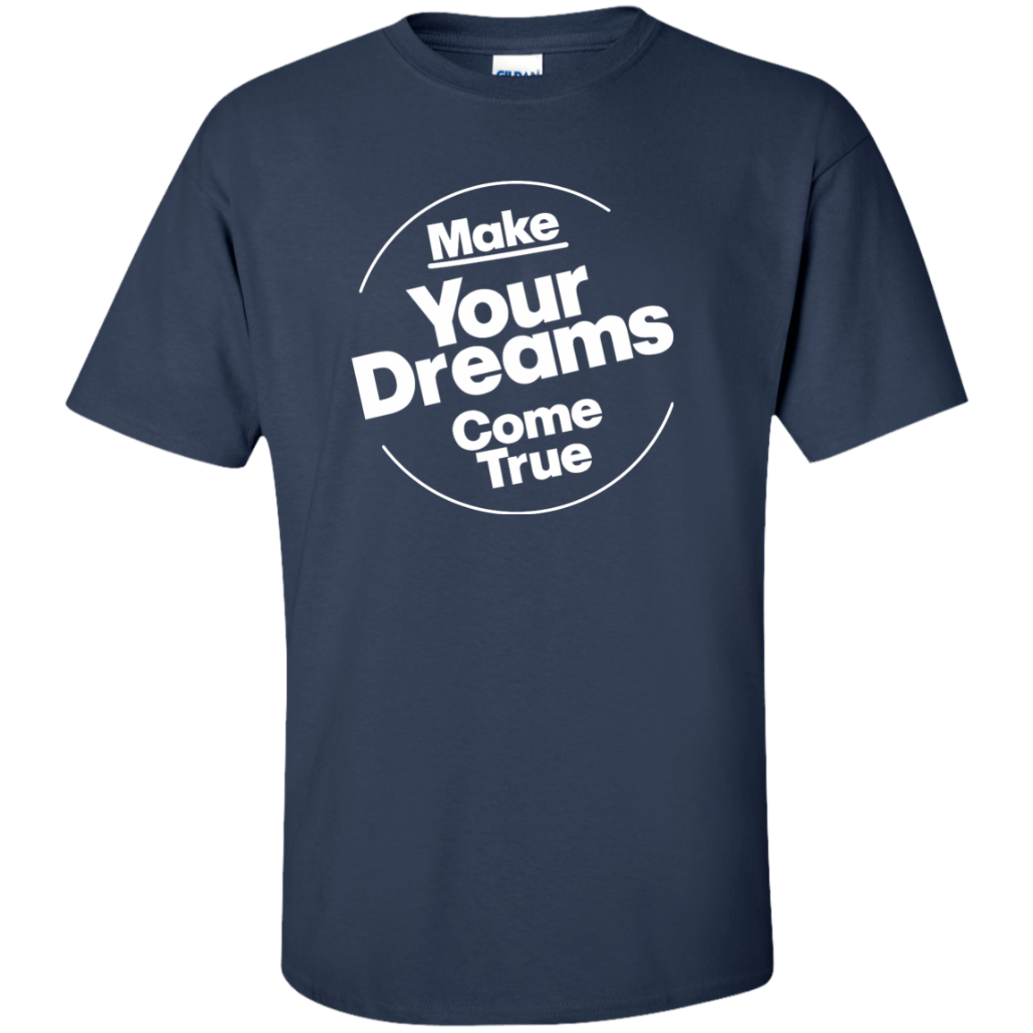 Dreams Come True Mens Streetwear Tall Graphic T Shirts