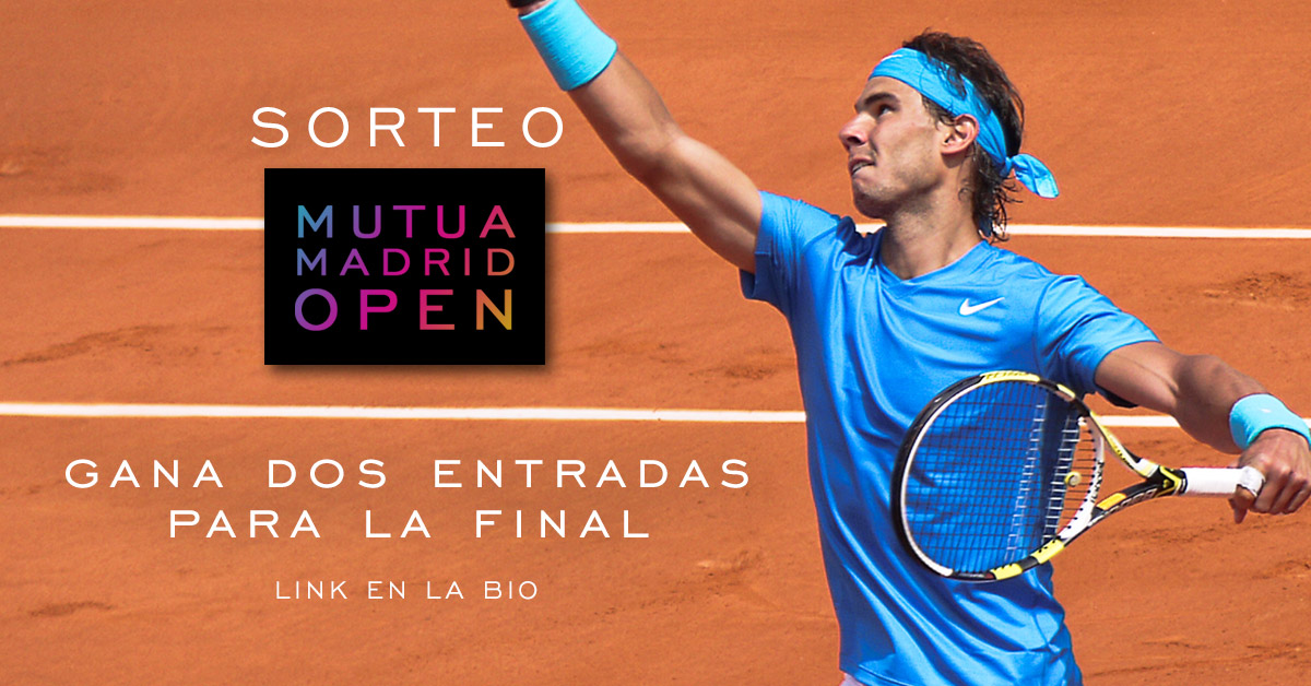 Sorteo de entradas para el Mutua Madrid Open de Madrid 2022 El Blog