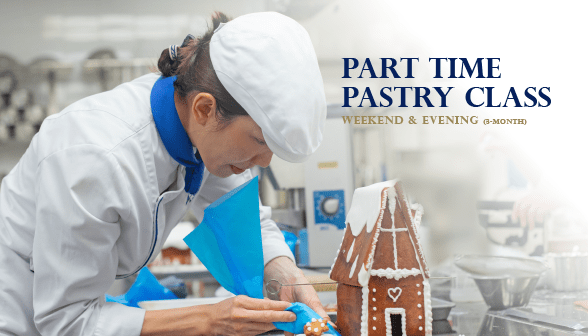 Weekend &amp; Evening Class for Pâtisserie Course