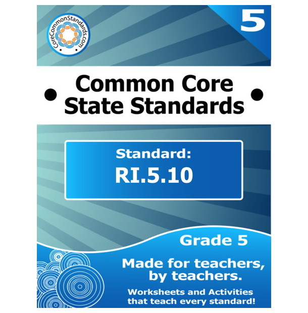 RI.5.10 Fifth Grade Common Core Bundle Worksheets, Activities