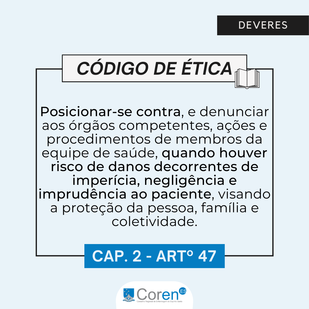 Veja mais sobre o Código de Ética dos Profissionais de Enfermagem