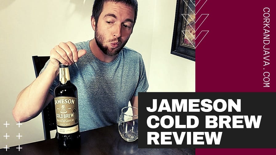 JAMESON COLD BREW IRISH WHISKEY [Review] Cork and Java
