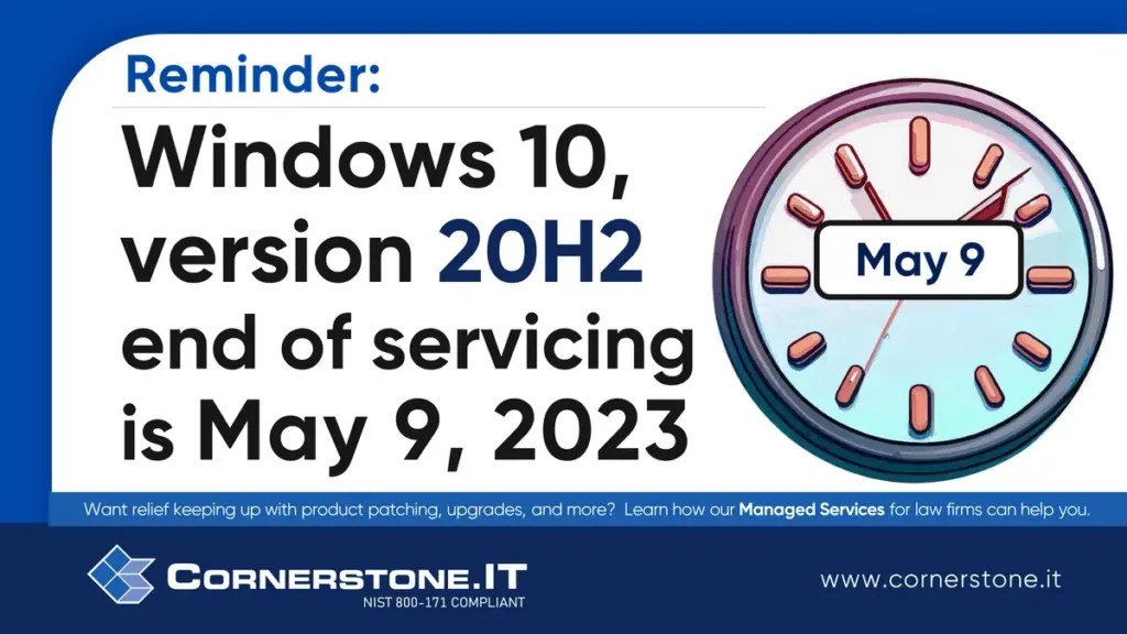 Reminder Windows 10, version 20H2 end of servicing is May 9, 2023