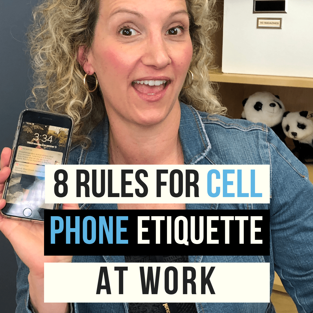 Cell Phone Etiquette at Work Everything You Need to Know