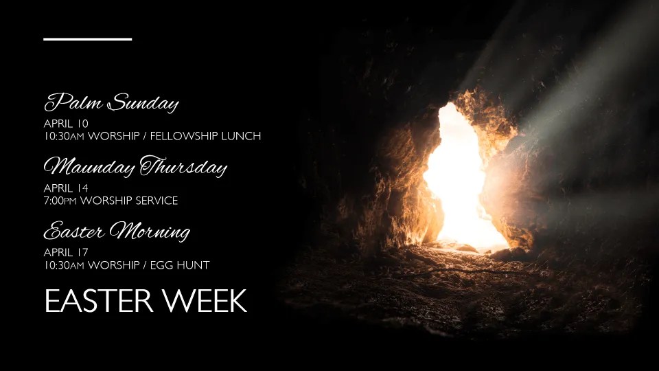 Easter Week Cornerstone Cornerstone Presbyterian Church, Katy, TX