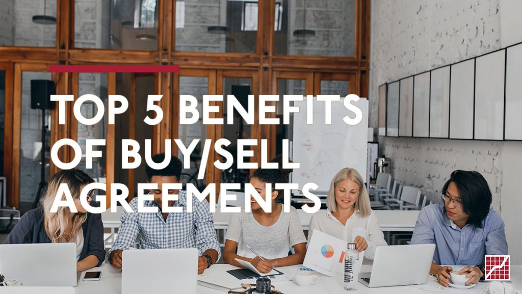 Top 5 Benefits of Buy/Sell Agreements CorpStrat HR Payroll