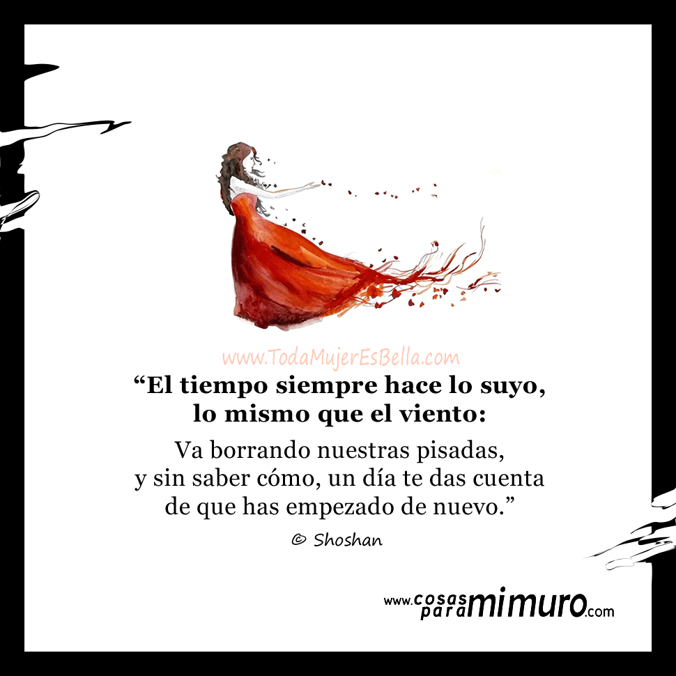 El tiempo es como el viento Cosas para mi muro