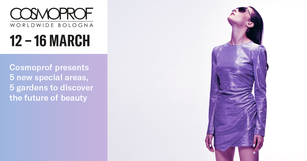 International Makeup Events In March 2023 COSMOPROF WORLDWIDE BOLOGNA 2020 5 GARDENS TO DISCOVER THE FUTURE OF
