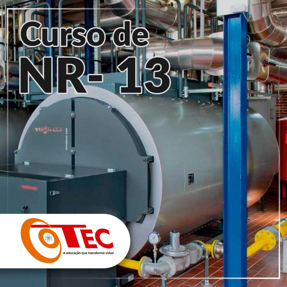 Curso NR 13 Operação de Caldeiras A Vapor COTECSR Colégio Técnico