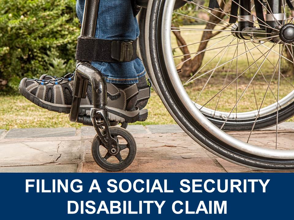 Filing a Social Security Disability Claim Cottrell Law Office