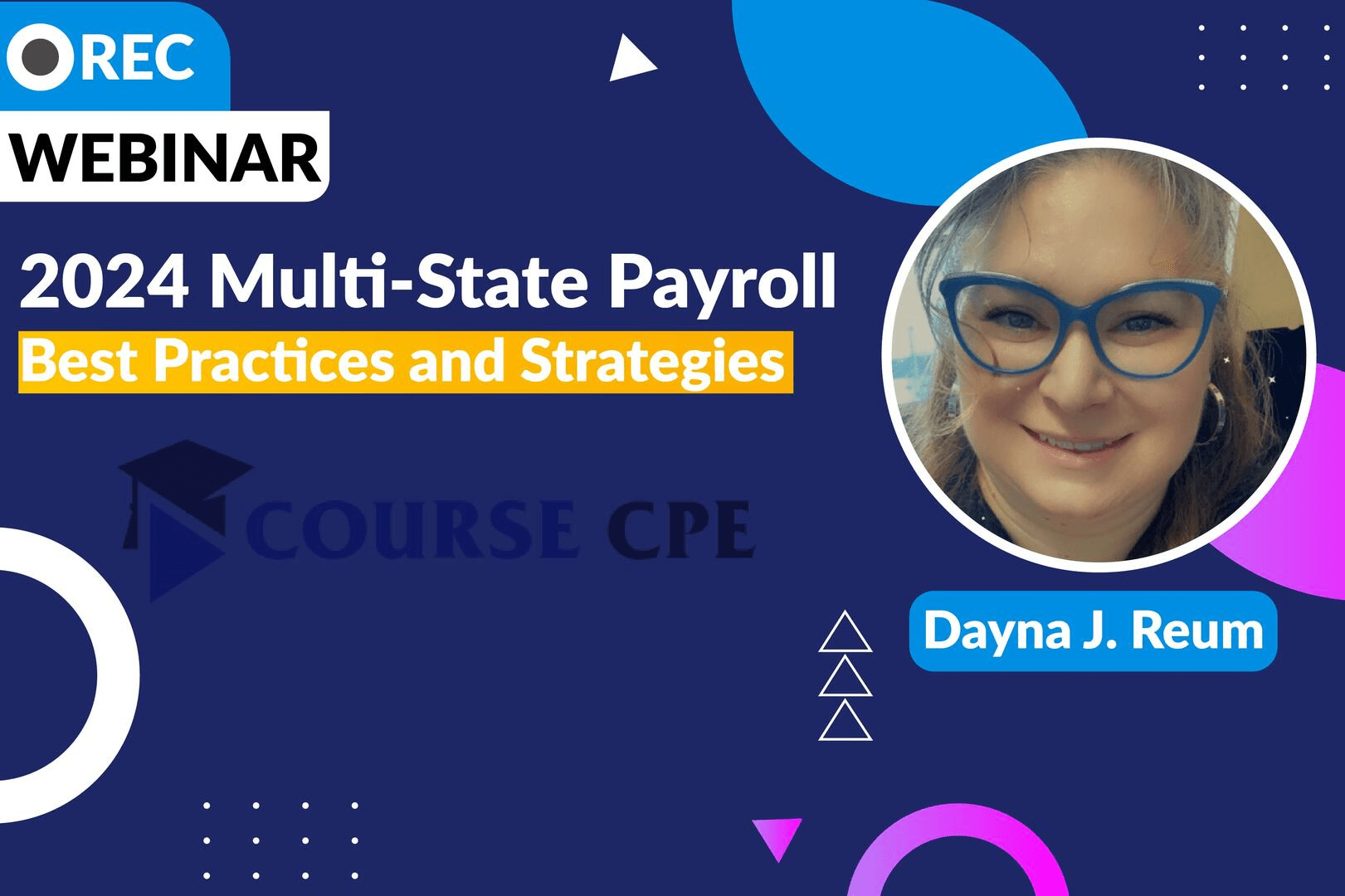 2024 MultiState Payroll Best Practices and Strategies Course CPE