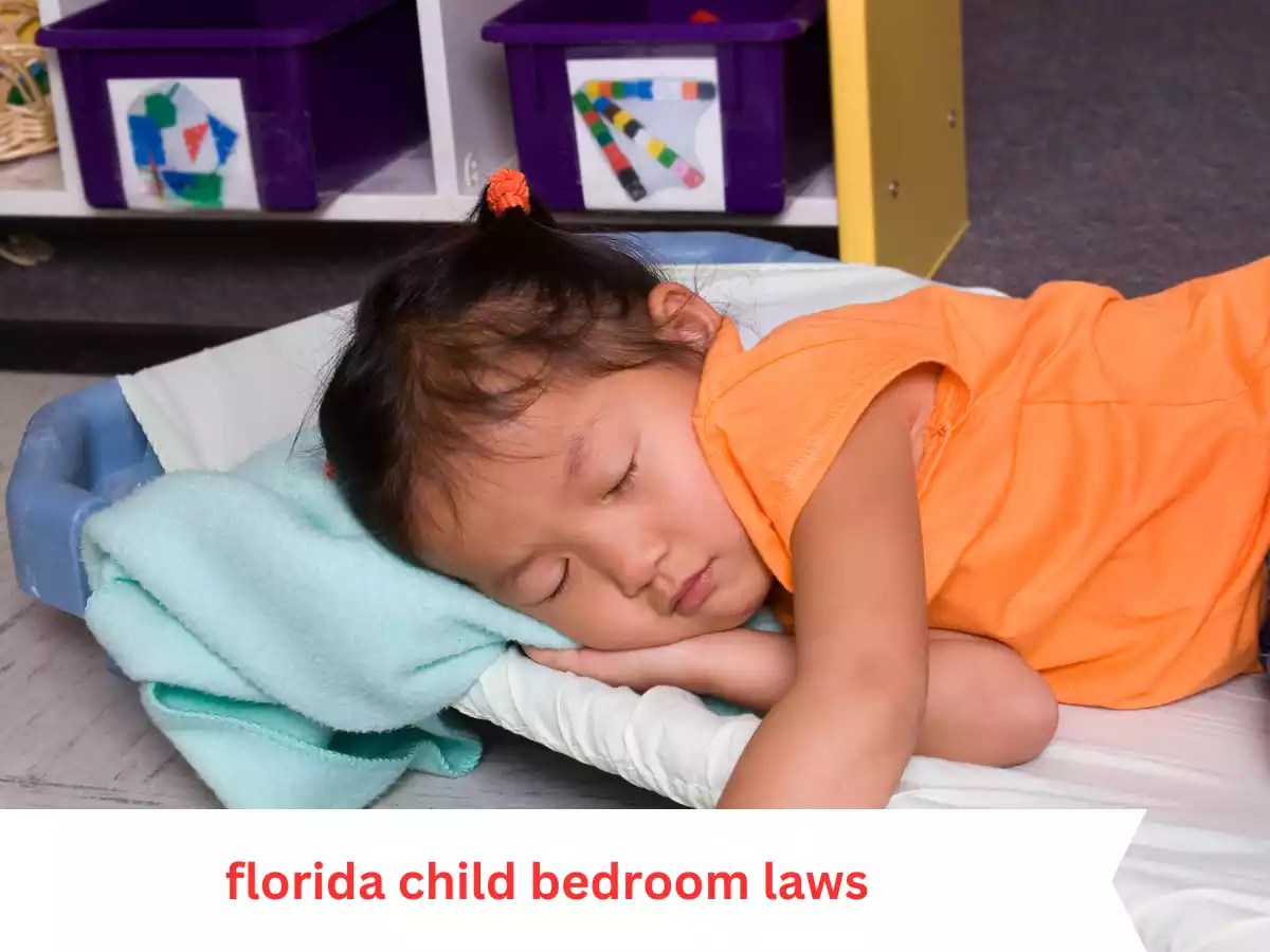 Understanding Florida Child Bedroom Laws Ensuring Safety and WellBeing Legal Eagles