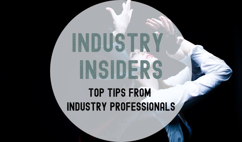 Industry Insiders Top Tips for Making Your Own Work The Courtyard