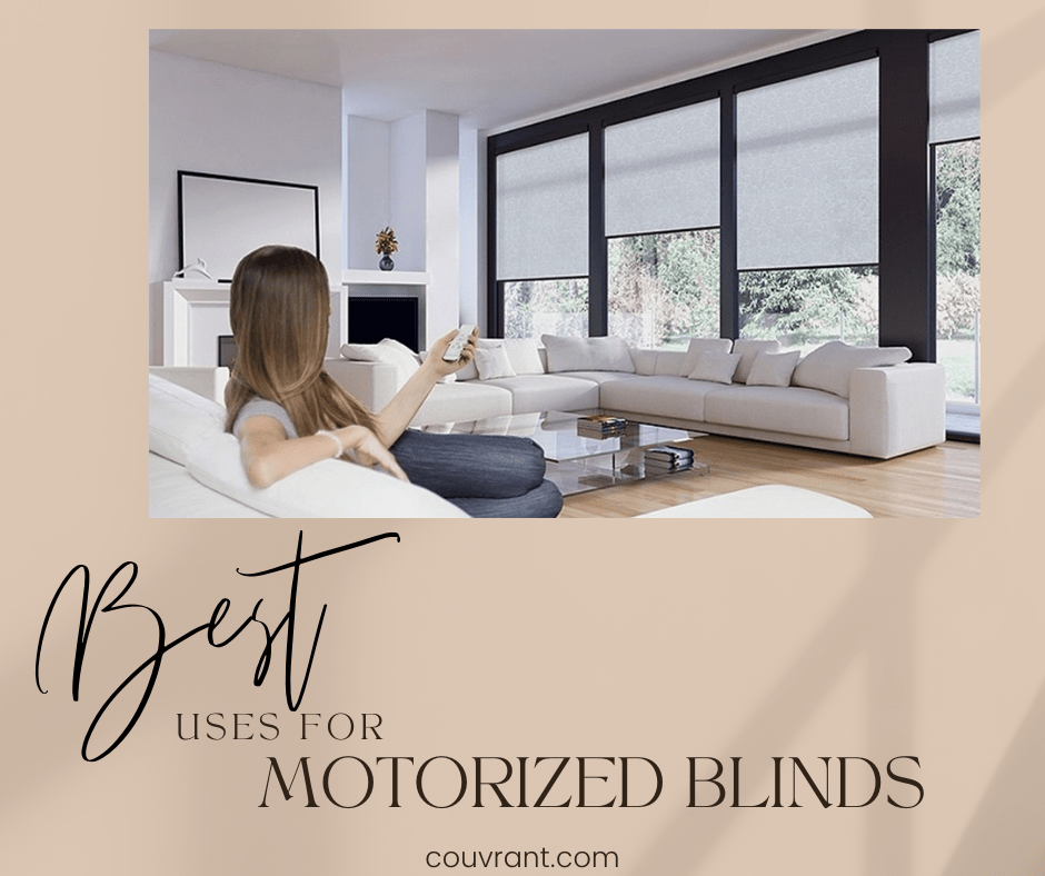 Why Motorized Shades Couvrant Blinds, Drapes, Shades & Shutters
