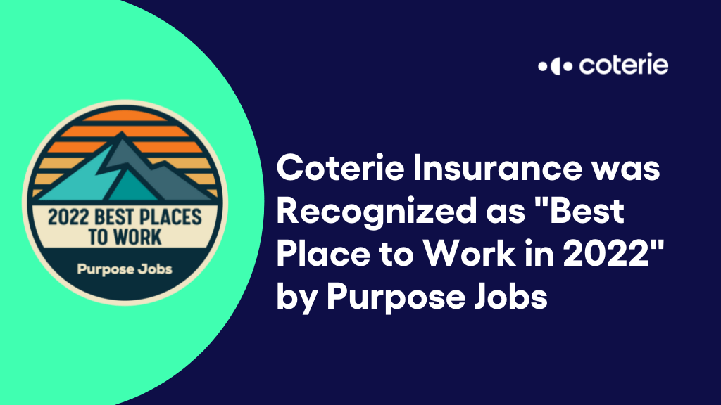 Purpose Jobs Recognizes Coterie Insurance as Best Place to Work in 2022