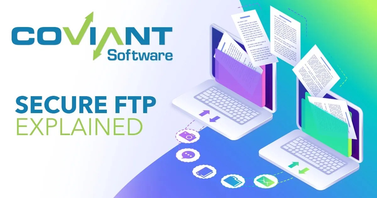 What is Secure FTP (File Transfer Protocol)? Coviant Software