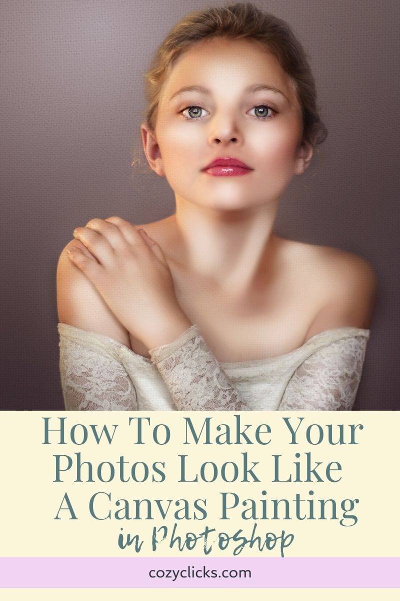 How To Create A Canvas Painting Look In Tips