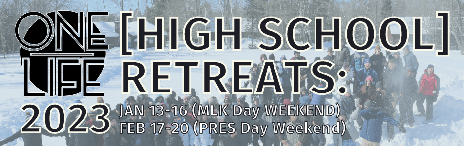 Michigan Jan 20 2023 Events 2022 One Life (High School Youth Group Winter Retreats) Covenant Point Bible Camp – Christian Camp For All Ages In The Upper Peninsula Of Michigan