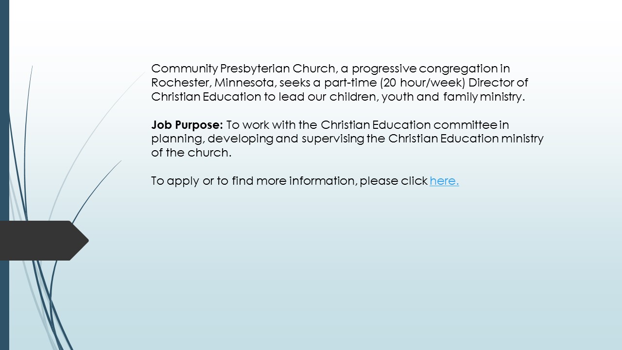 We are looking for a Christian Education Director!