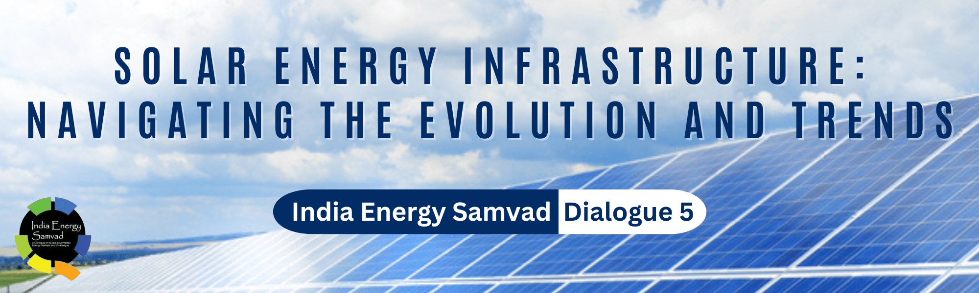 India Energy Samvad A Dialogue on 'Solar Energy Infrastructure